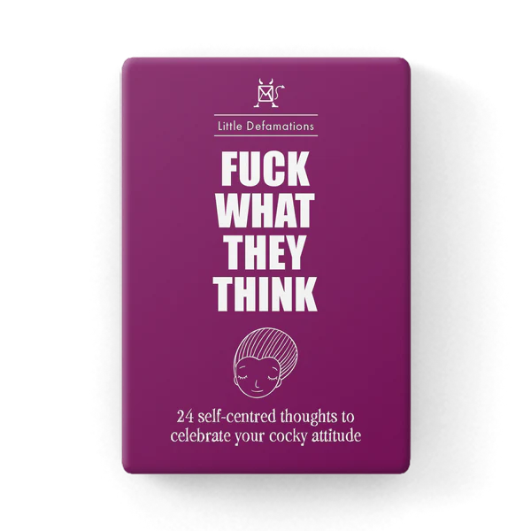 Little Defamations Fuck What They Think Cards