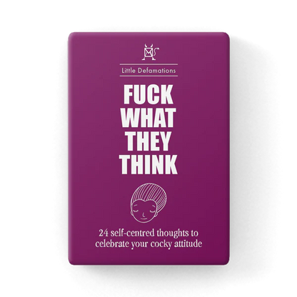 Little Defamations Fuck What They Think Cards