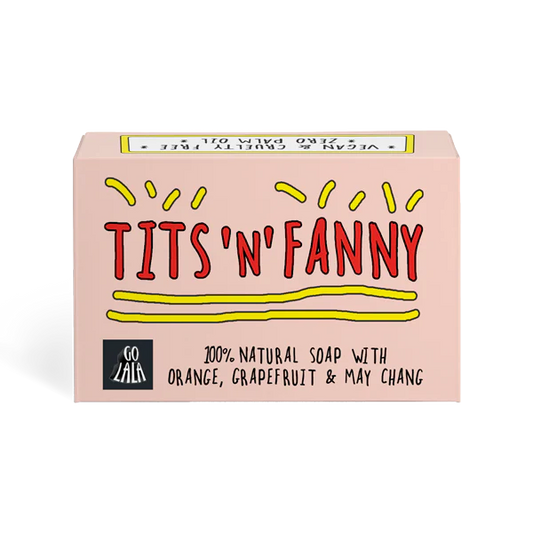 Tits 'n' Fanny - Go Lala Soap