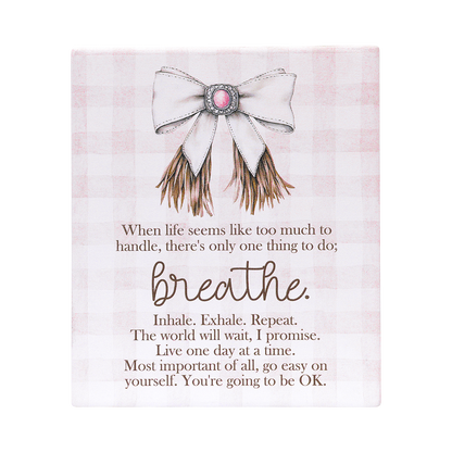 Saddle & Bloom Breathe Verse Plaque