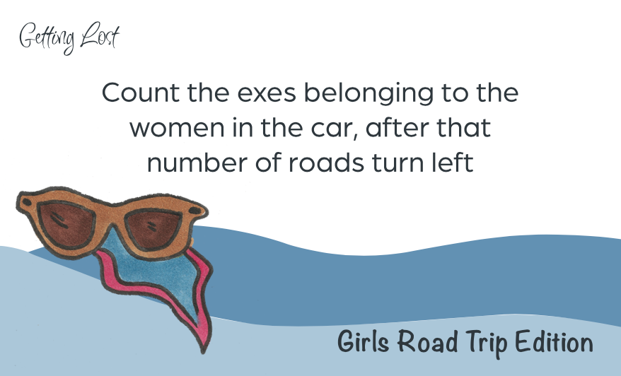 Getting Lost Game: Girls Road Trip Edition